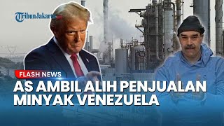 Trump Ambil Alih Minyak Venezuela! AS Kendalikan Penjualan Tanpa Batas Waktu
