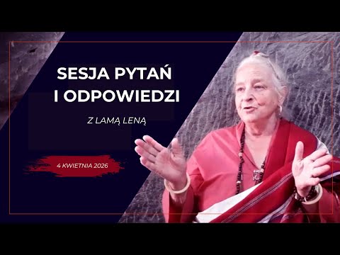 Sesja pytań i odpowiedzi - 4 kwietnia 2026