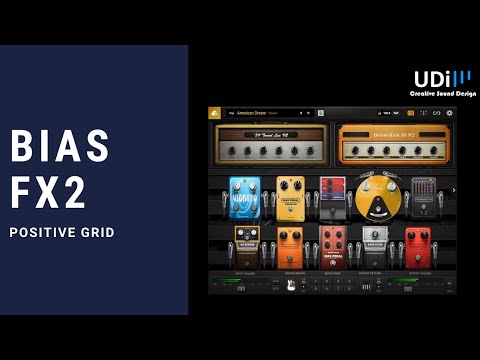 Positive Grids BIAS FX2 - Quick review