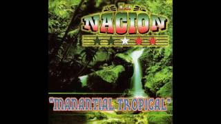 La Nacion - Manantial Tropical (Disco Completo)