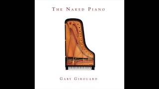Opus - from The Naked Piano (by Gary Girouard)