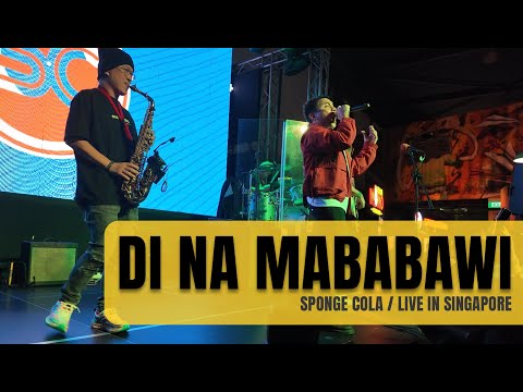 Di Na Mababawi | Sponge Cola Live in Singapore – August 31, 2025