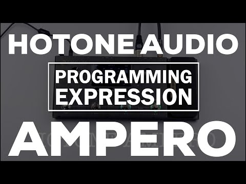 Programming Expression on the Hotone Audio Ampero