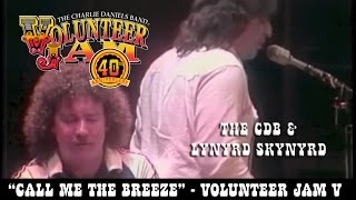 Call Me The Breeze - The Charlie Daniels Band &amp; Lynyrd Skynyrd - Volunteer Jam V