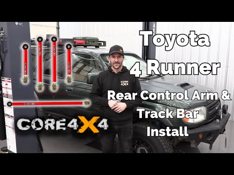Toyota 4Runner Camp Series Rear Arms + Track Bar — Core 4x4