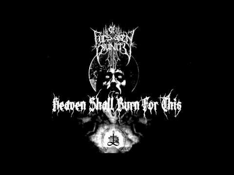 Of Forsaken Divinity- Heaven Shall Burn for This (PROMO)