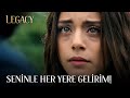 Seninle Her Yere Gelirim | Legacy 102. Bölüm (English & Spanish subs)