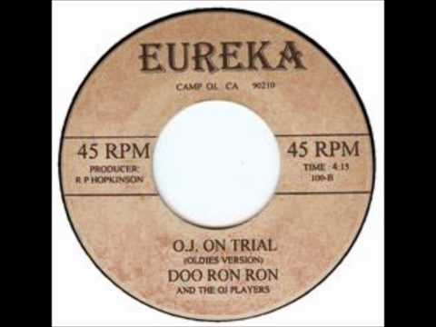 Doo Ron Ron - O.J. On trial (Oldies Version)