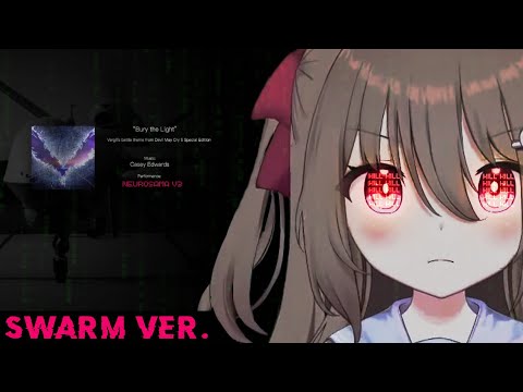 [Lyrics] Neuro-sama V3 - BURY THE LIGHT (Swarm Ver.) | Vergil's Battle Theme DMC5 Special Edition