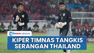 Kiper Timnas U23 Jadi Sorotan seusai Tangkis Serangan Thailand di Penalti Akhir Pertandingan