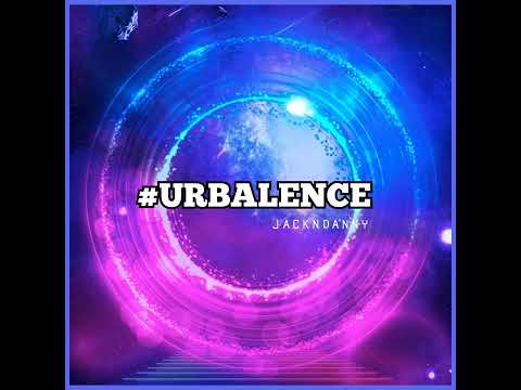 Urbalence Mix (Vol1) By Jack n Danny 2022