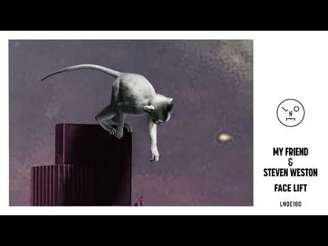 My Friend - Face Lift [LNOE180]