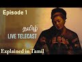 Live Telecast Full Series Episode 1 Horror Live Telecast Series Review Tamil Minutes Movies