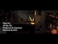 Playa Fly All My Life Prod By Zaytoven