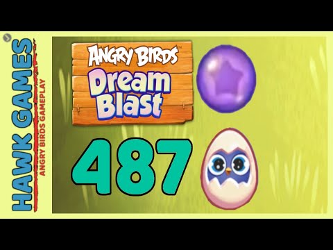 Angry Birds Dream Blast Level 487 - Walkthrough, No Boosters
