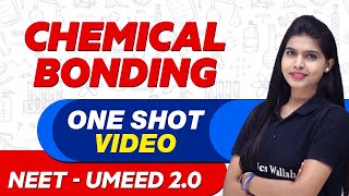 CHEMICAL BONDING in 1 Shot : All Concepts, Tricks & PYQs | NEET Crash Course | UMEED 2.0