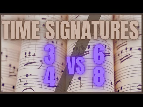 Time Signatures 3/4 vs 6/8 : Easy Music Theory