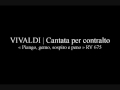 Vivaldi - Piango gemo sospiro e peno RV 675 ...