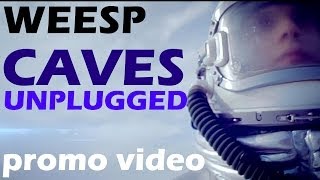 Weesp - Caves Unplugged [Official Music Video 2013]