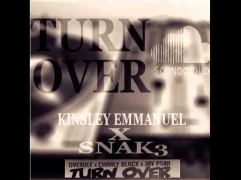 Overule Ft Charly Black & Jay Psar   Turn Over KINSLEY EMMANUEL x SNAK3 Moombahton Reflip 2K16