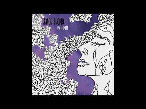 Amor Propio - MC Losibe