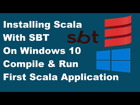 How to install scala programming language with sbt in Windows 10 | Compile and run scala application