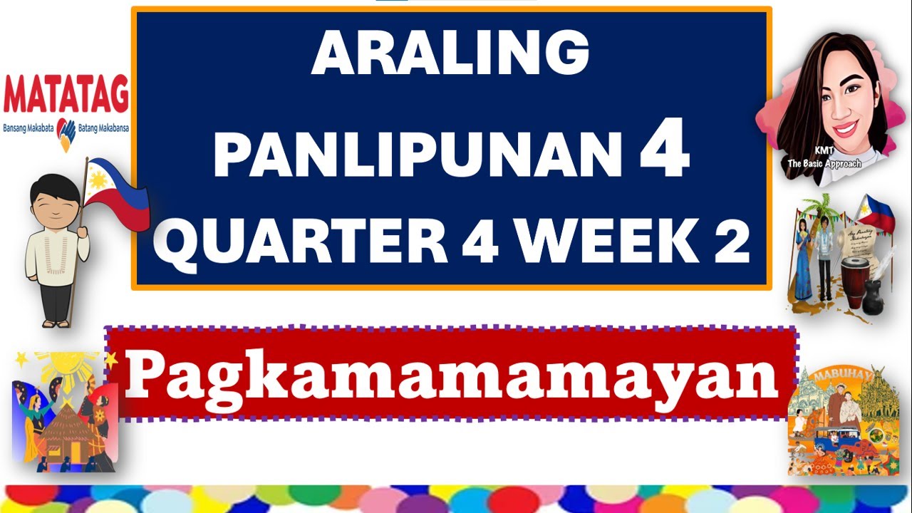 ARALING PANLIPUNAN 4 QUARTER 4 WEEK 2 MATATAG CURRICULUM #aralingpanlipunan4quarter4week1