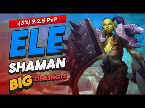 9.2.5 PvP Big One Shots On Elemental Shaman