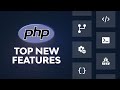 Top New PHP Features I Wish Existed When I Started Coding!