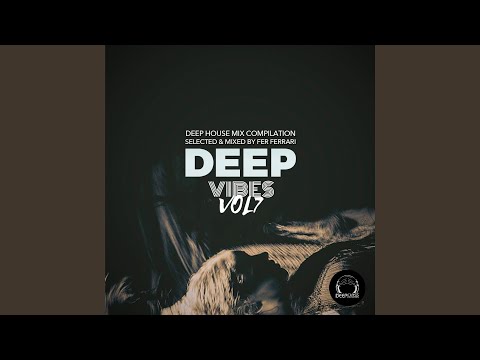 DeepHouse Mix Selected and Mixed by Fer Ferrari  (Continuous DJ Mix)