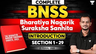 Complete BNSS | Section 1 - 29 | Bharatiya Nagarik Suraksha Sanhita | Pranjal Singh