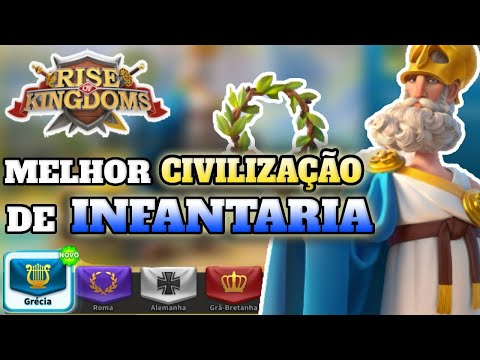 ⚔️Qual a Melhor CIVILIZAÇÃO de INFANTARIA Rise of Kingdoms 2023
