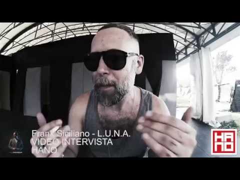 Intervista a Frank Siciliano su L.U.N.A.: “sarebbe stupido se mi mettessi a parlare di strada”