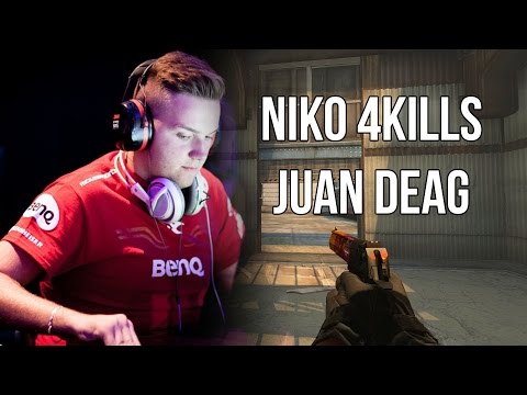 [CS:GO] Niko 4 KILLS JUAN DEAG