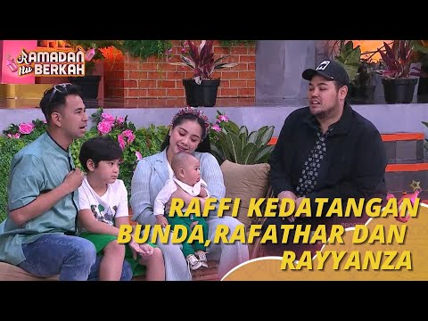 SPESIAL !! Raffi Kedatangan Bunda Gigi Dan Rafathar dan Rayyanza | RAMADAN ITU BERKAH (3/4/22) P1
