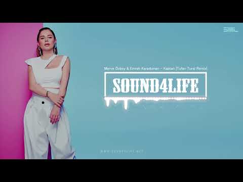 Merve Özbey & Emrah Karaduman - Kaptan (Tufan Tural Remix)