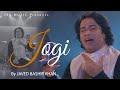Jogi | Javed Bashir | Official Video