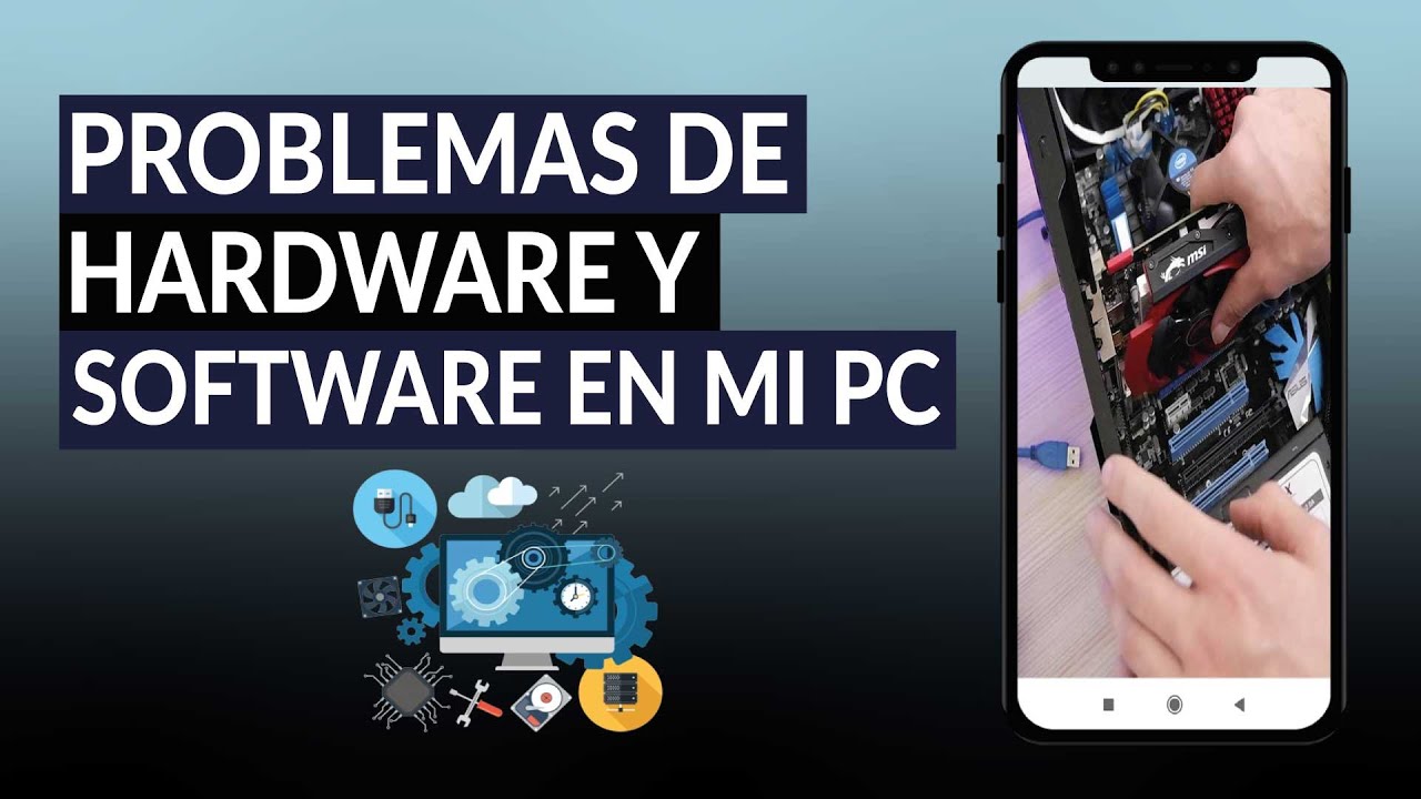 ¿Cómo Diagnosticar Problemas de Hardware y Software en mi PC?