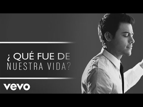 Carlos Rivera - Qué Fue de Nuestra Vida? (Cover audio)