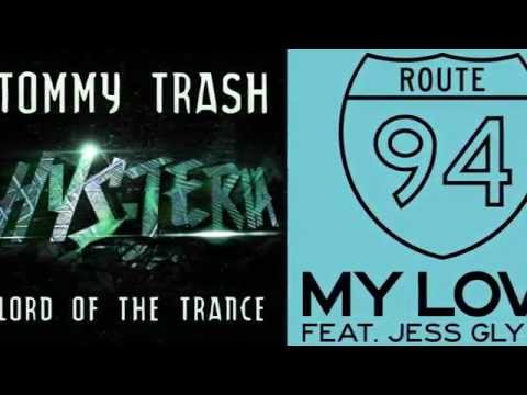 Tommy Trash vs. Route 94 - Lord Of The Love (Audro Remake)