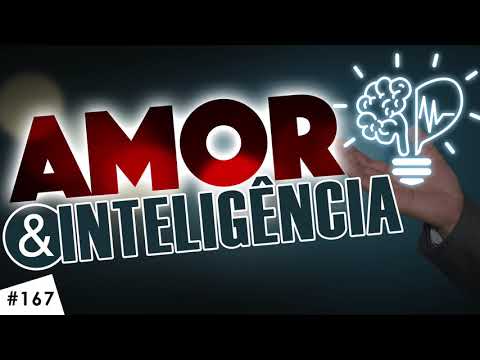 #167 Sucesso no amor 💖: QUESTÃO DE INTELIGÊNCIA