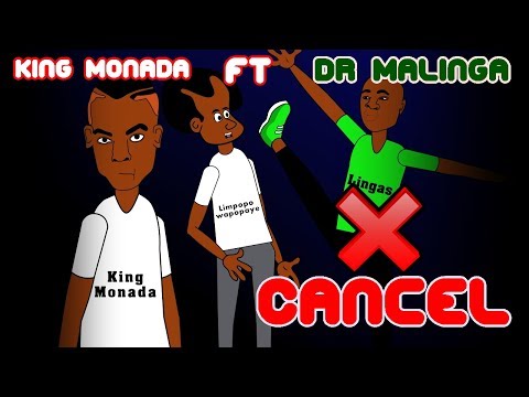 Limpopo cancels cancel (King Monada ft Dr Malinga - Cancel)
