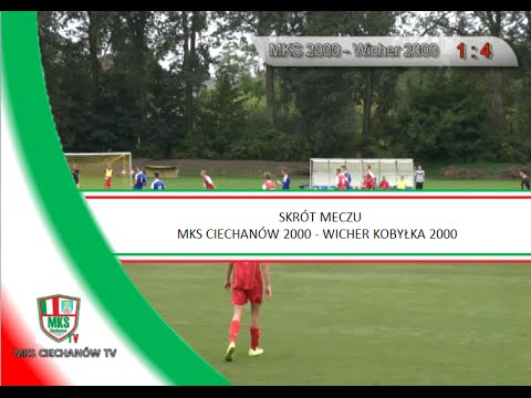 Skrót meczu: MKS Ciechanów 2000 - Wicher Kobyłka 2000 (04.09.2016)