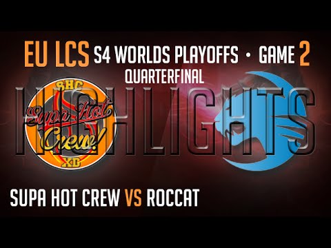EU LCS Highlights | Supa Hot Crew vs Roccat Game 2 Quarter-final S4 Worlds Playoffs | SHC vs ROC