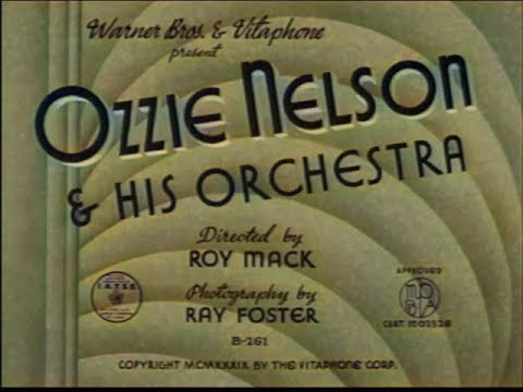 Ozzie Nelson and his Orchestra - Vitaphone - 1939 - Colorized