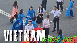 Vietnam 🇻🇳 Cruise Port