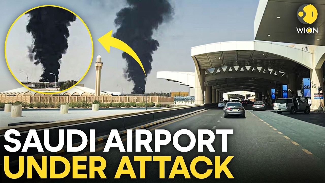 Saudi Under Attack LIVE: Riyadh On Fire; Huge Blaze Near Airport After Air Raid Sirens Blare | WION