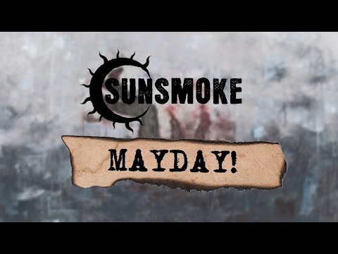 SUNSMOKE - Mayday! (Official Lyric Video)