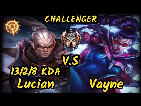 Luger (LUCIAN) vs VAYNE - 13/2/8 KDA BOTTOM ADC CHALLENGER GAMEPLAY - EUW v9.7