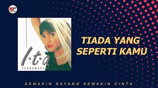 Download lagu Ita Purnamasari - Tiada Yang Seperti Kamu mp3